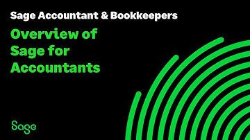 Sage Accountants (UK):  Overview of Sage for Accountants