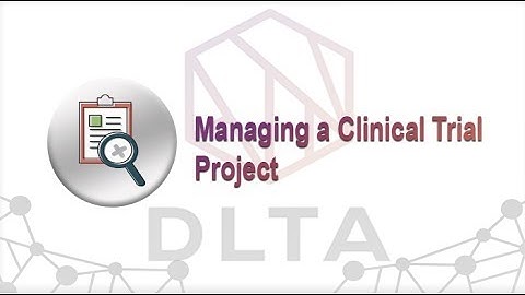 Managing a Clinical Trial Project