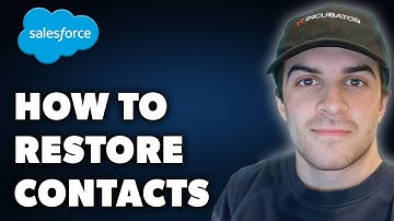 How to Restore Contacts on Salesforce (Full 2024 Guide)