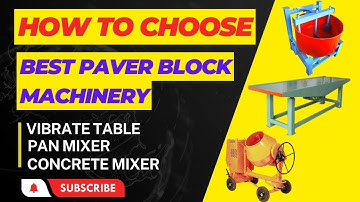 PAVER BLOCK MAKING MACHINE | VIBRATING TABLE | PAN MIXER