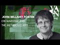 Varn vlog  john bellamy foster on marxism and the metabolic rift