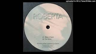 Roberta - Make It Right - Night Moves Records - Nmr014