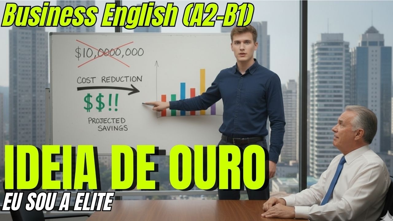 Aprender Ingles: Como se tornar indispensável para o CEO | Business English (A2 B1)