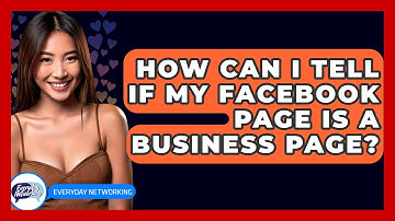 How Can I Tell If My Facebook Page Is a Business Page? - Everyday-Networking