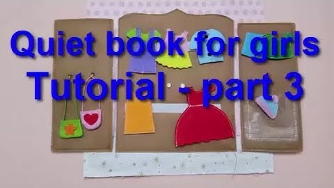 How to make quiet book for girls 03/tutorial activity book, felt book, busy book