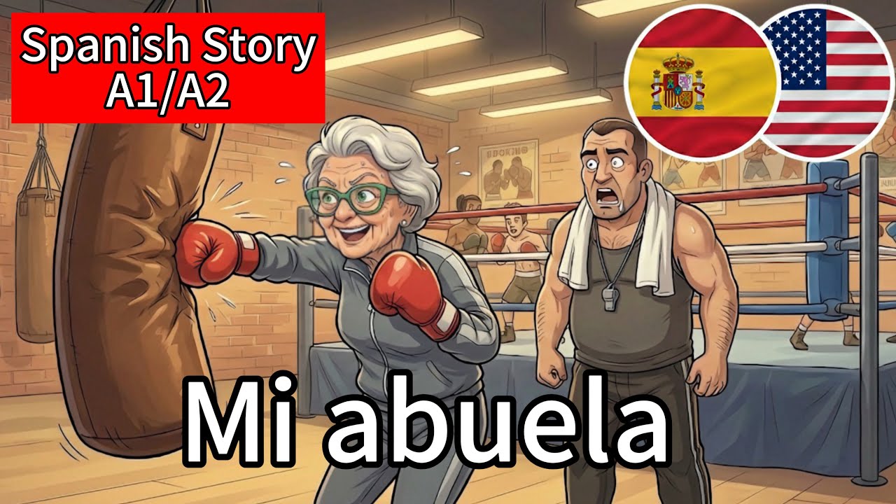 Easy Spanish Story for Beginners 🇪🇸 A1/A2: Mi abuela 🇪🇸 Spanish Listening Practice