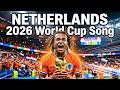 FIFA World Cup 2026 Song (NETHERLANDS) | ORANGE THUNDERSTORM | World Cup Anthem