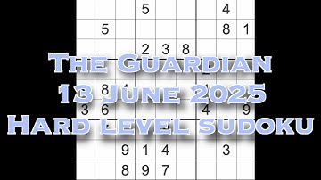 Sudoku solution – The Guardian 13 June 2025 Hard level