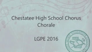 Chestatee High School | Chorale | LGPE 2016