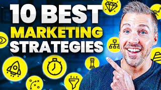 10 Marketing Strategies To Grow Your Business (FREE TRAINING)
