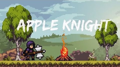 Apple Knight  - Gameplay Trailer (iOS, Android)