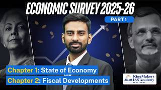 Economic Survey 2025-26: Part 1 | Chapter 1 & 2 | State of Economy & Fiscal Policy | Adil Baig