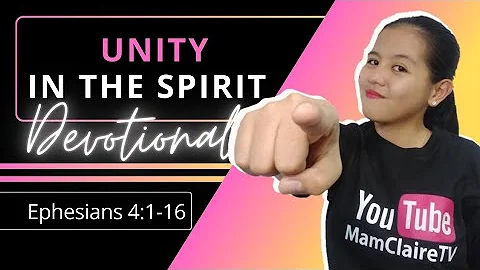 UNITY IN THE SPIRIT – Daily Devotional