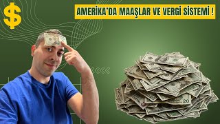 Amerikada Maaşlar Ve Vergi Sistemi Greencardlı Deneyimleri