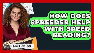 How Does Spreeder Help With Speed Reading? - Ultimate Study Hacks