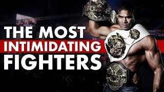 10 Most Intimidating Fighters In MMA History