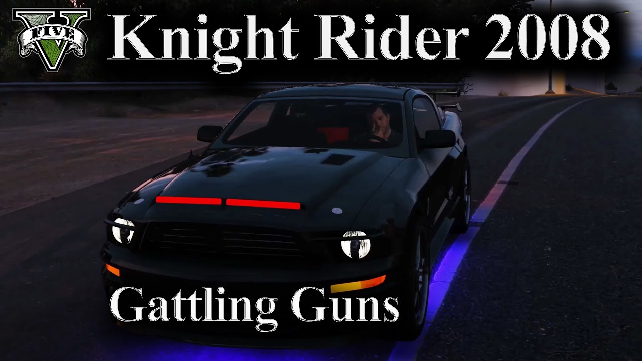 Knight Rider 2008 Gattling Guns for Normal Mode and Attack Mode - YouTube
