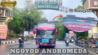 Download lagu BASURI 12 CORONG ATAS‼️NGOYOD ANDROMEDA SUARANYA MENGHEBOHKAN KOTA BANJAR