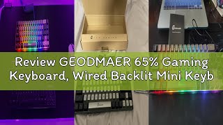 Review GEODMAER 65% Gaming Keyboard, Wired Backlit Mini Keyboard, Ultra-Compact Anti-Ghosting No-Con