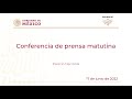 Conferencia de prensa matutina del viernes 17 de junio 2022