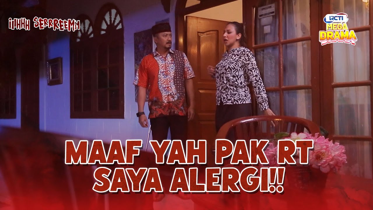 Lucunya Bu Ranti Bersin Didepan Pak RT | IH SEREM | EPS.21 (7/10)