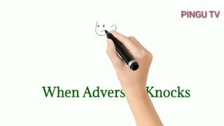 When adversity knocks | PINGU TV | Short moral story