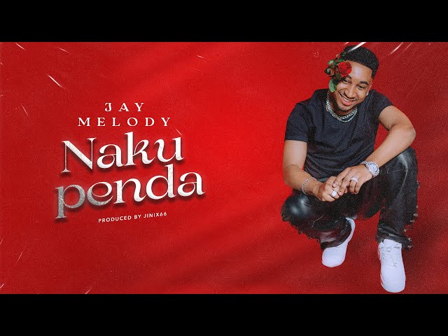 Jay Melody_Nakupenda (Lyric video) class=