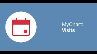 MyChart: Visits