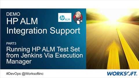 Running HP ALM Tests from Jenkins with Worksoft Execution Manager