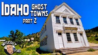 Idaho Ghost Towns Part 2 // Chesterfield, Silver City
