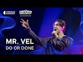 Mr Vel Do Or Done Фінал Нацвідбору 2026