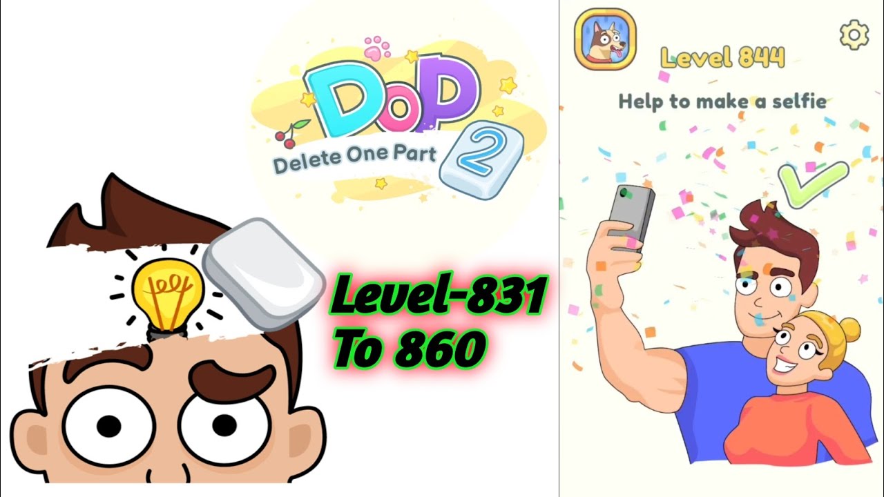 Dop 2 (Delete one part) Level-831 To 860 