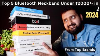 Top 5 Best Bluetooth Neckband Under 2000 in 2024 🔥  @CHHOTIPROBLEMS