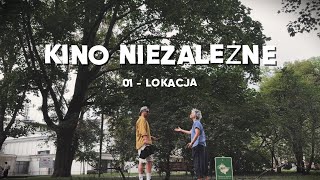 Kino Niezależne Odc 1 - Lokacja