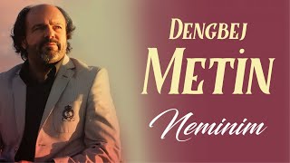 Dengbej Metin - Neminim