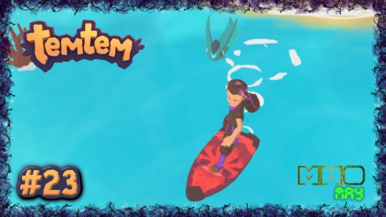 Let's surf around the Area - 'MMOMay' TemTem #23
