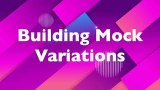 Building mock variations for an API