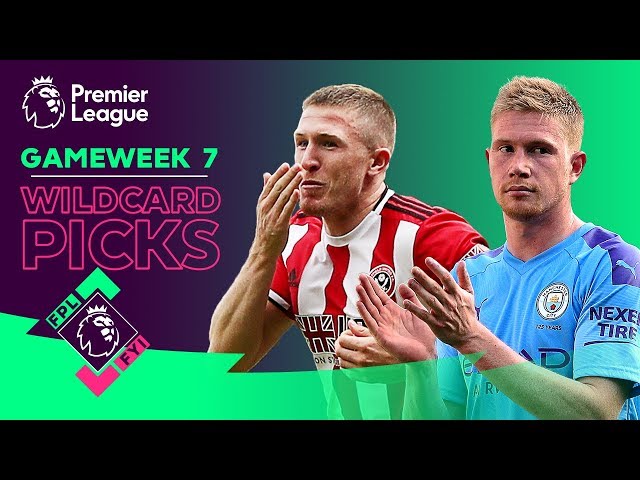 FPL FYI Gameweek 7 | Wildcard Selections & Premium Picks | Fantasy Premier League