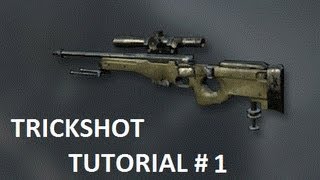Trickshot Tutorial: Ep.1 The Basics