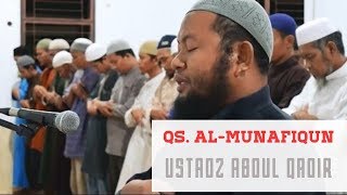 Ustadz Abdul Qadir - Qs. Al Munafiqun