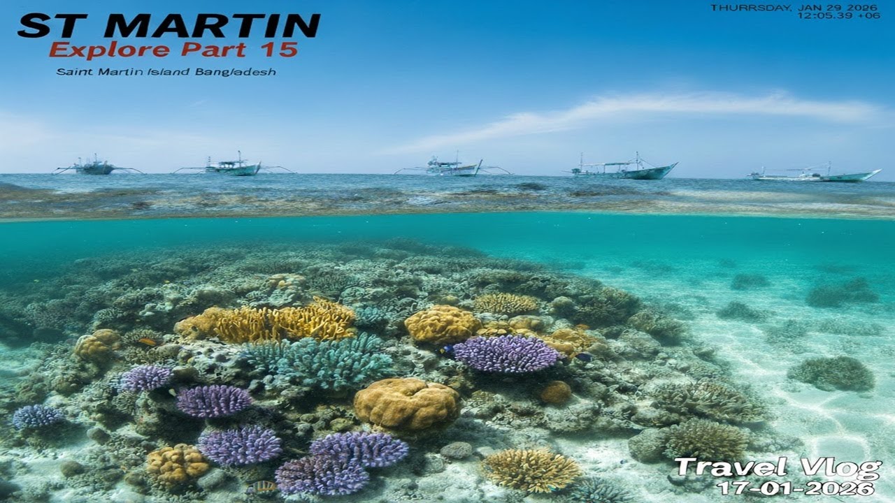 ST MARTIN Explore Part 15 | Saint Martin Island Bangladesh | Travel Vlog 17-01-2026