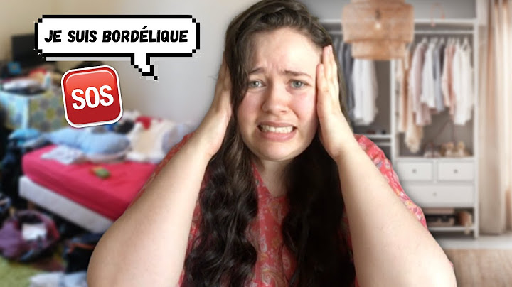 Comment passer de bordélique à maniaque ?