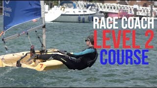 Become a Race Coach with the RYA - Race Coach Level 2 Course with Karen Falcon