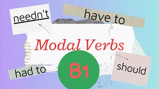 Modal Verbs Quiz for B1 level