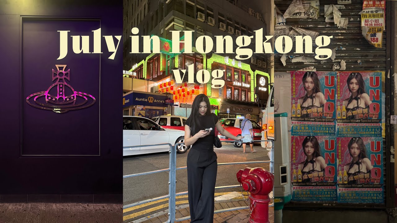 July in Hong Kong 🇭🇰 /part 1 Hong Kong vlog