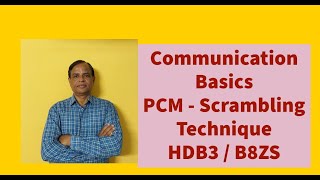 (7) Communication Basics - PCM Scrambling technique HDB3 / B8ZS