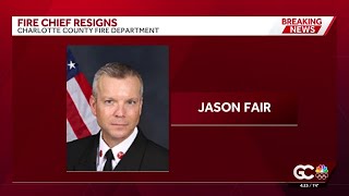 Charlotte County Fire Chief Jason Fair resigns
