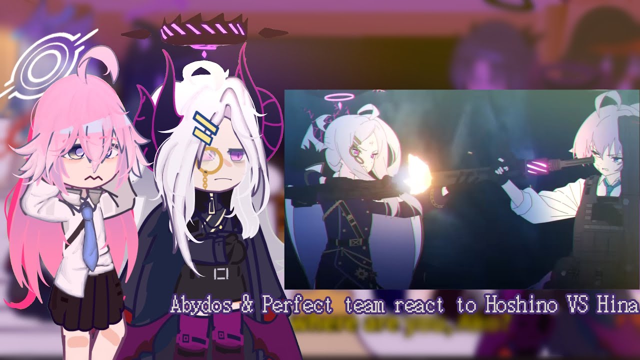 Abydos & Perfect team react to Hoshino VS Hina (+Yuuka; Hasumi) /Blue ArchiveXGachaClub/