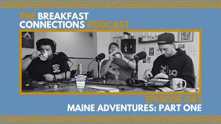 Maine Adventures Part 1 | Lobster Fam Farms & Mission Hill Melts | Episode 43
