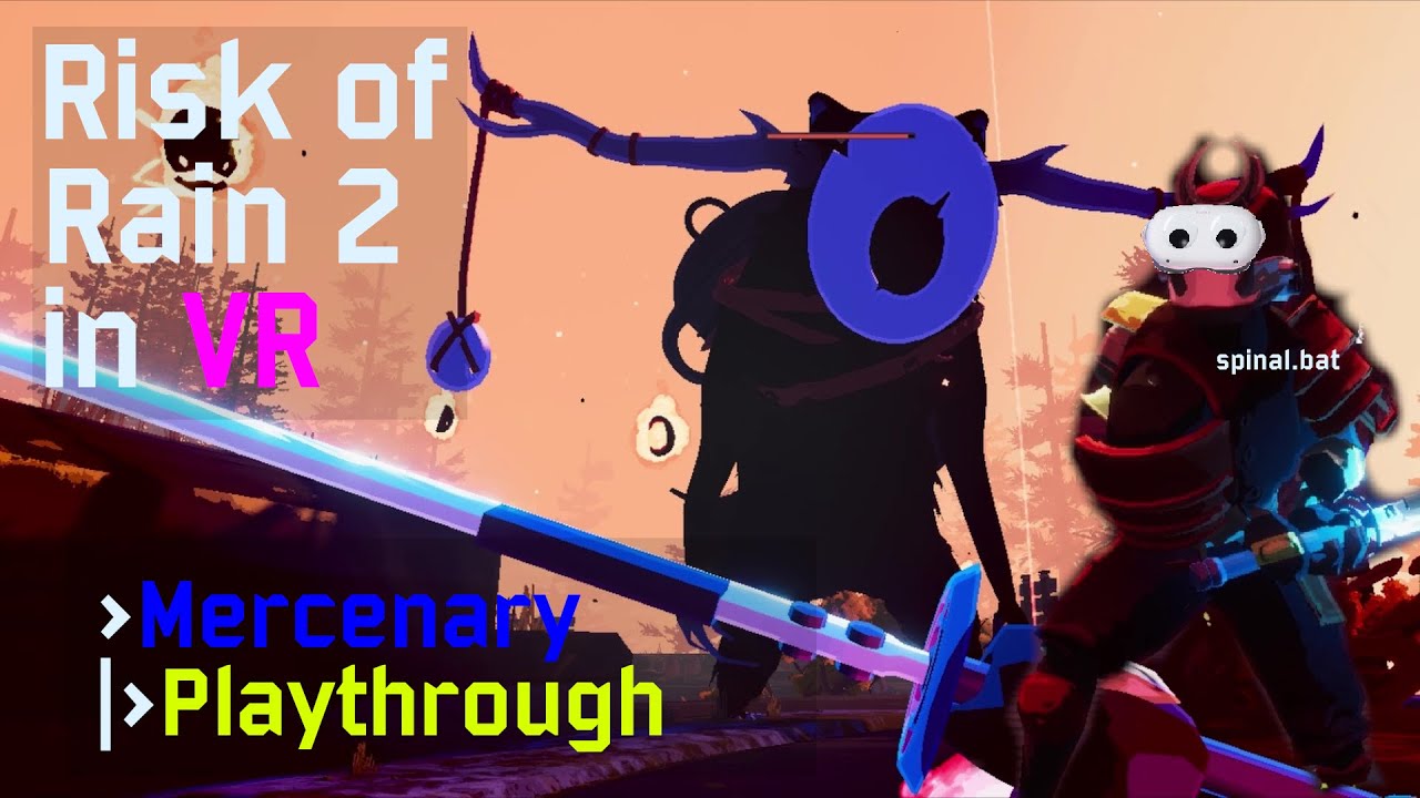 Risk of Rain 2 in VR - Mercenary Playthrough - YouTube